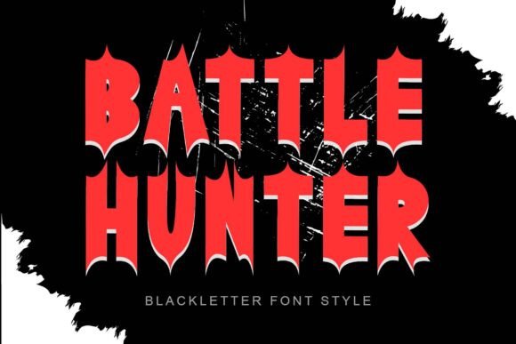 Battle Hunter: A Bold Blackletter for Modern Design