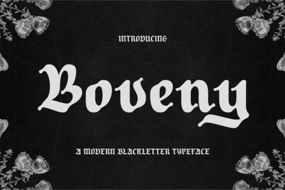 Boveny: A Modern Blackletter Typeface for Bold Projects