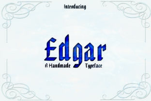 Edgar: A Blackletter Font with a Modern Pulse