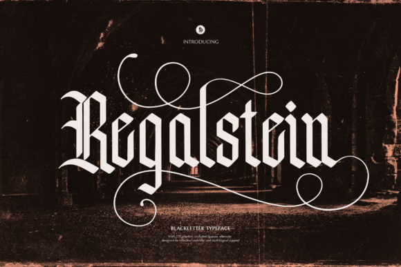 Regalstein: A Blackletter Typeface for Modern Gothic Branding