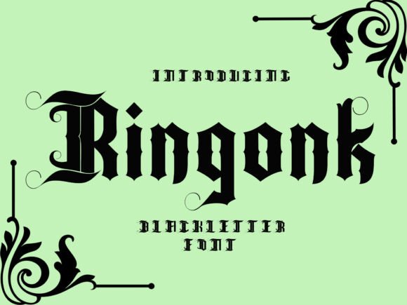 Ringonk: A Bold Blackletter Font for Modern Designers